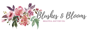 Welcome to our new store Blushes & Blooms!!!